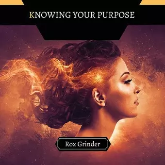 Knowing Your Purpose cover