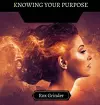 Knowing Your Purpose cover