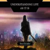 Understanding Life as It Is cover