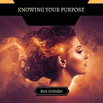 Knowing Your Purpose cover