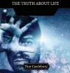 The Truth About Life cover