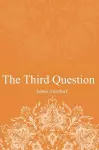 The Third Question cover