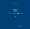 Atlas of the Hellenic Flora, Volume III cover