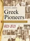 Greek Pioneers in Medical and Biomedical Sciences, 1821-2021 cover