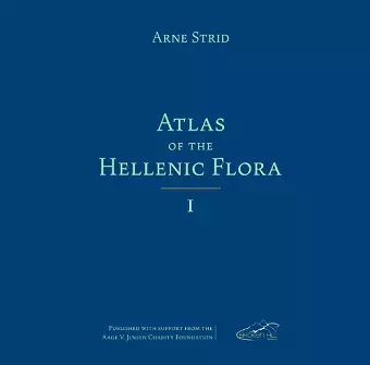 Atlas of the Hellenic Flora, Three Volume Set cover