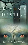 Beyond Destiny (The Afterlife Series Book 3) cover