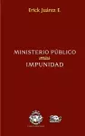 Ministerio público versus impunidad cover