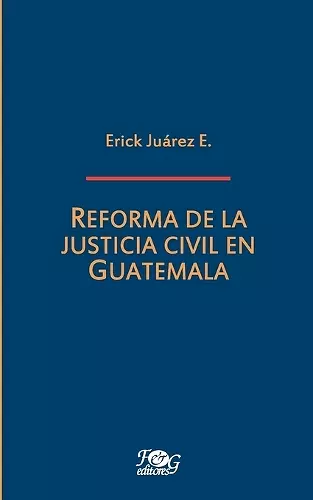 Reforma de la justicia civil en Guatemala cover