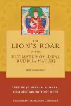 The Lion's Roar of the Ultimate Non-Dual Buddha Nature by Ju Mipham with Commentary by Tony Duff cover