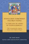 Dzogchen Foremost Instructions, A Garland of Views cover