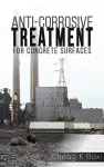 Anti-Corrosive Treatment for Concrete Surfaces cover