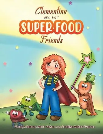Clementine and her SUPER FOOD Friends cover