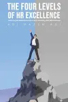 The Four Levels of HR Excellence cover