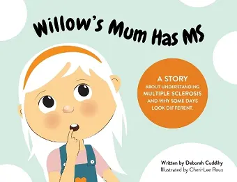 Willow's Mum Has MS cover