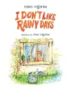 I Don't Like Rainy Days cover