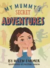 My Mummy's Secret Adventures cover