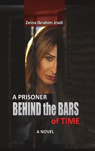 A Prisoner Behind the Bars of Time cover