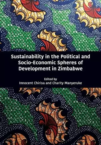 Sustainability in the Political and Socio-Economic Spheres of Development in Zimbabwe cover