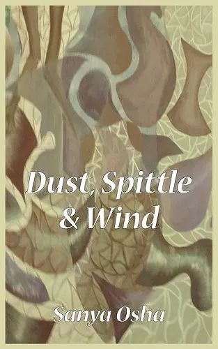 Dust, Spittle and Wind cover