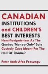 Canadian Institutions And Children's Best Interests cover