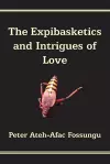 The Expibasketics and Intrigues of Love cover