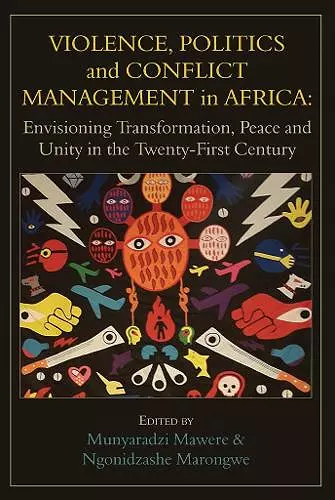 Violence, Politics and Conflict Management in Africa cover