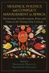 Violence, Politics and Conflict Management in Africa cover