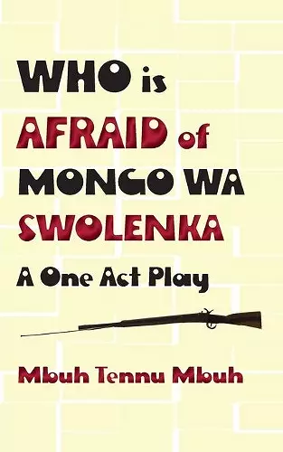 Who is Afraid of Mongo wa Swolenka cover