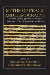 Myths of Peace and Democracy? cover