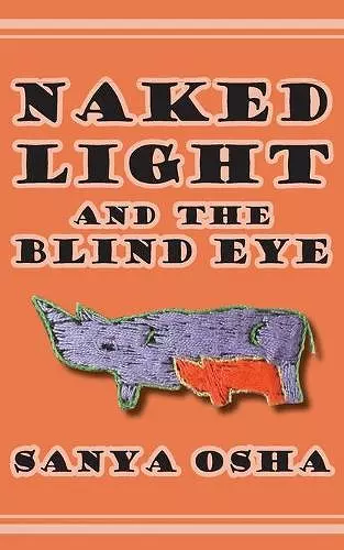 Naked Light and the Blind Eye cover