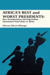Africa's Best and Worst Presidents cover
