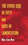 The Other Side of Fifty and Rays of Lamentation cover