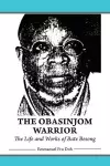 The Obasinjom Warrior. The Life and Works of Bate Besong cover