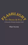 Flashlight On Drama and Film. A Drama for Situation Analysis Guide cover