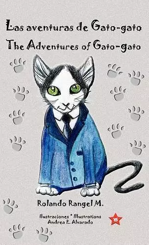 Las aventuras de Gato-gato * The Adventures of Gato-gato cover