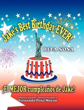 Jake's Best Birthday EVER! * ¡El MEJOR cumpleaños de Jake! cover