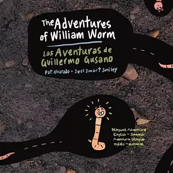 The Aventures of William Worm * Las aventuras de Guillermo Gusano cover