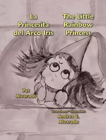 La Princesita del Arco Iris * the Little Rainbow Princess cover