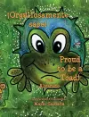 Orgullosamente Sapo * Proud to Be a Toad cover