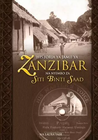 Historia YA Jamii YA Zanzibar Na Nyimbo Za Siti Binti Saad cover