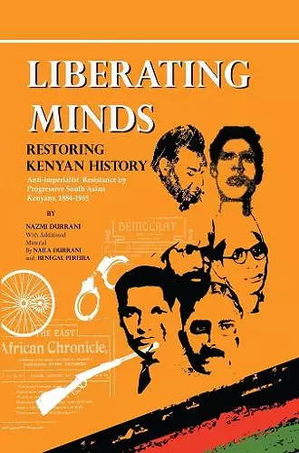 Liberating Minds, Restoring Kenyan History cover