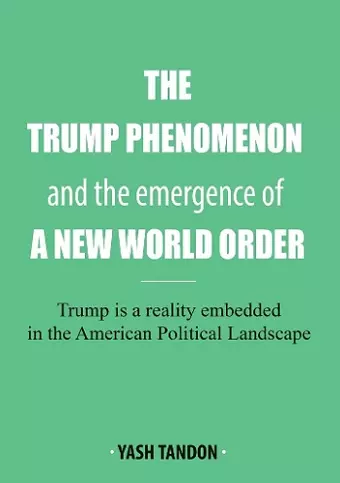 The Trump Phenomenon and the emergence of a New World Order cover