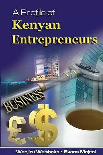 A Profile of Kenyan Entrepreneurs cover