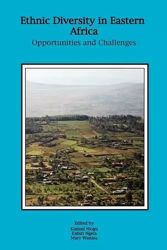 Ethnic Diversity in Eastern Africa. Opportunities and Challenges cover