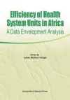 Efficiency of Health System Units in Africa. A Data Envelopment Analysis cover