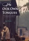 In Our Own Tongues. Poetic voices of three generations of African-American Women cover