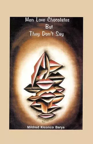 Men Love Chocolates But They Don't Say cover