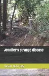 Jennifer's strange disease cover