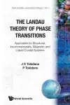 Landau Theory Of Phase Transitions, The: Application To Structural, Incommensurate, Magnetic And Liquid Crystal Systems cover