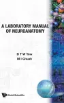 Laboratory Manual Of Neuroanatomy, A cover